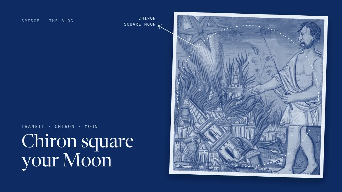 Chiron square your Moon